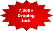 7000 Pound Dropleg Jack