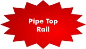 Pipe Top Rail