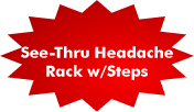 See Thru Headache Rack
